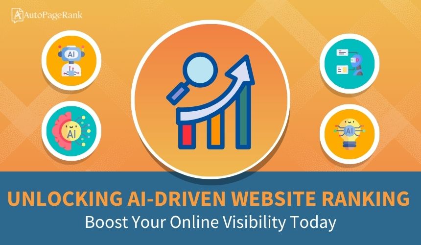 Unlocking AI-Driven Website Ranking: Boost Your Online Visibility Today