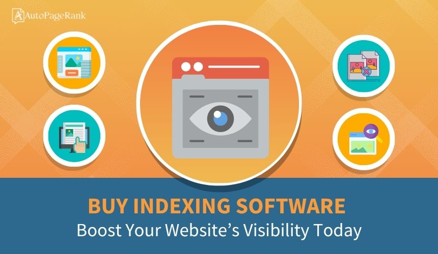 Buy Indexing Software: Boost Your Website’s Visibility Today