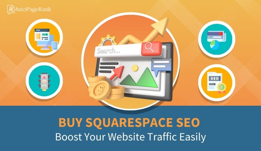 Buy Squarespace SEO: Boost Your Website Traffic Easily