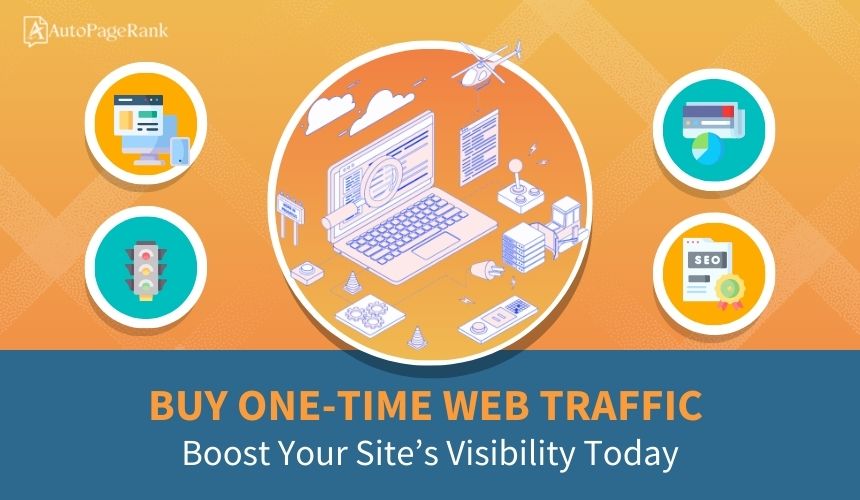 Buy One-Time Web Traffic: Boost Your Site’s Visibility Today