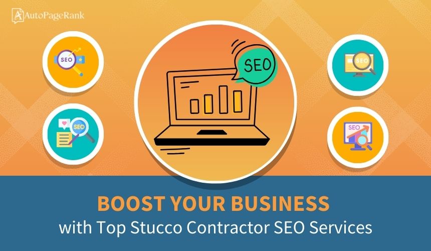 Boost Your Business with Top Stucco Contractor SEO Services