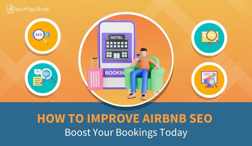 How to Improve Airbnb SEO: Boost Your Bookings Today