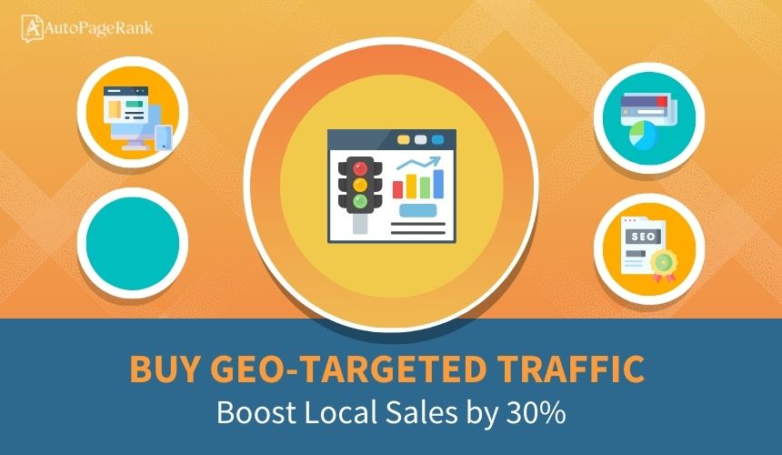 Buy Geo-Targeted Traffic: Boost Local Sales by 30%