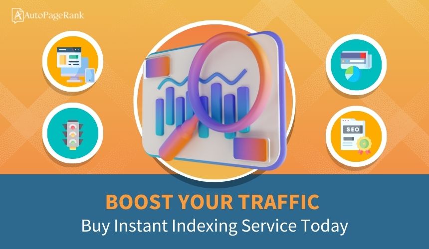 Boost Your Traffic: Buy Instant Indexing Service Today