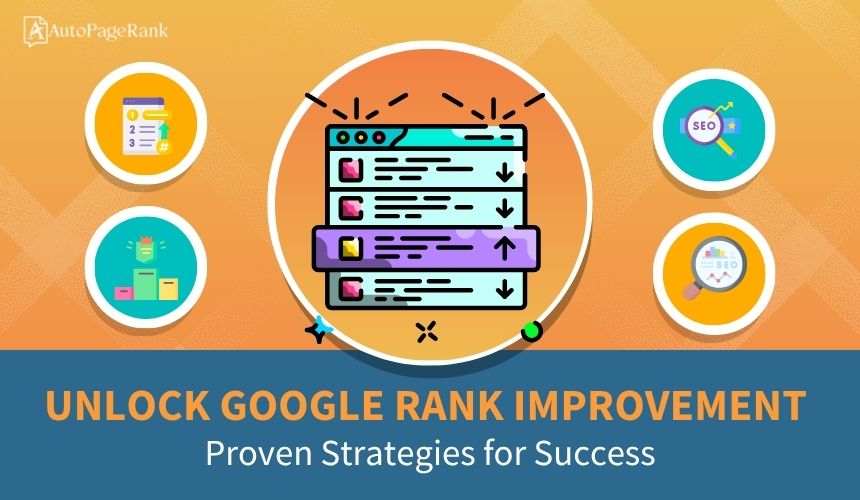 Unlock Google Rank Improvement: Proven Strategies for Success
