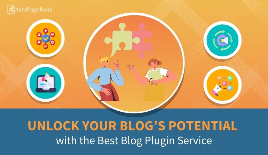 Unlock Your Blog’s Potential with the Best Blog Plugin Service