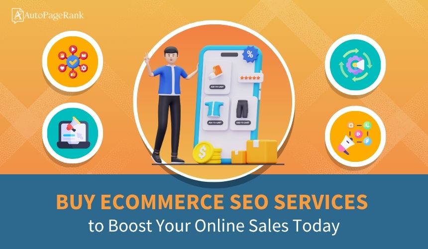 Buy eCommerce SEO Services to Boost Your Online Sales Today